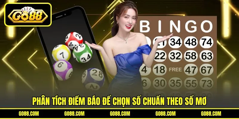 Phân tích điềm báo để chọn số chuẩn theo sổ mơ